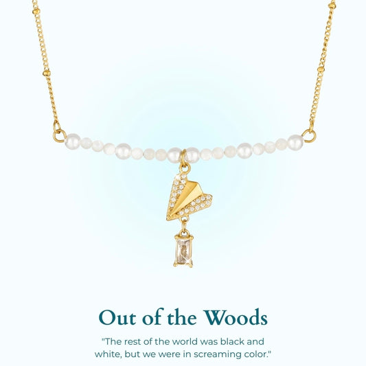 Out of the Woods