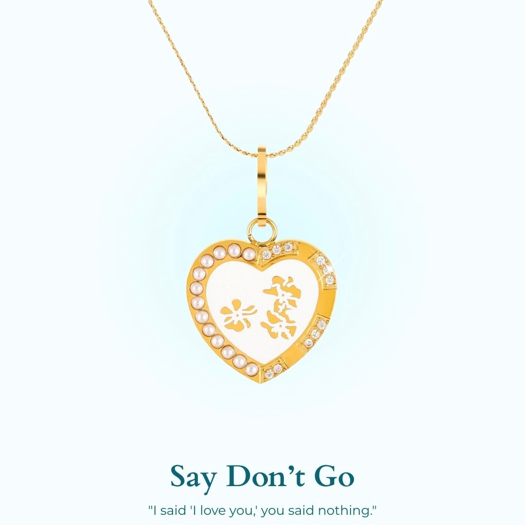Say don’t go